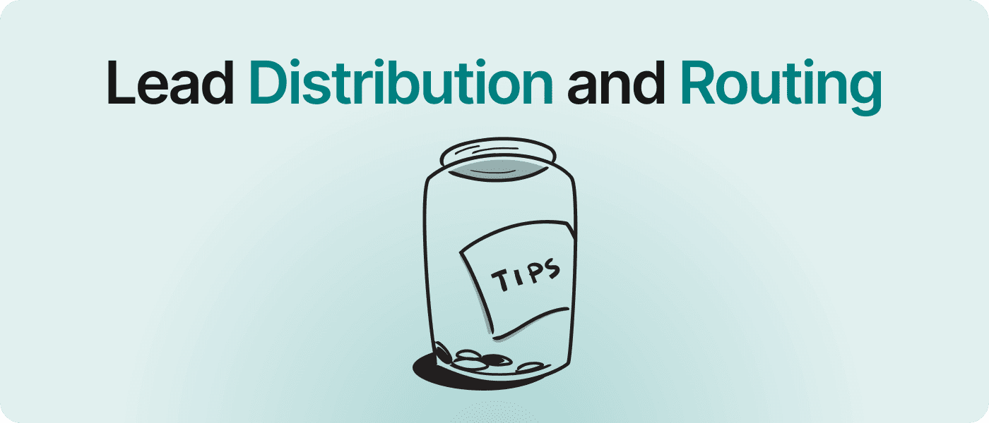 Lead distribution and routing